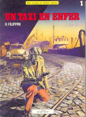 Un Taxi en enfer - Les Aventures de Frédéric Joubert, tome 1