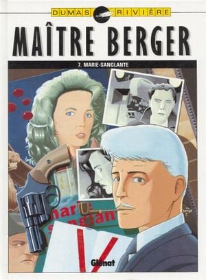 Marie-Sanglante - Les Dossiers secrets de Maître Berger, tome 7