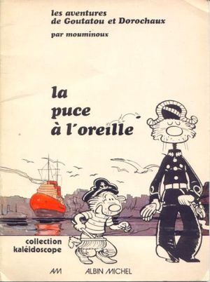 La Puce à l'oreille - Goutatou et Dorochaux, tome 1