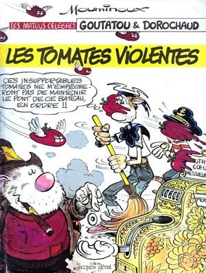 Les Tomates violentes - Goutatou et Dorochaux, tome 2