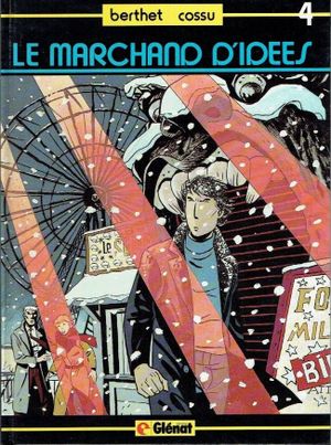 Le Semeur d'étoiles - Le Marchand d'idées, tome 4