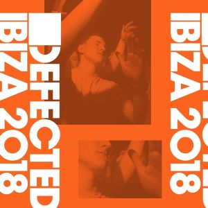 Defected: Ibiza 2018