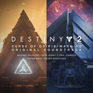 Destiny 2: Curse of Osiris/Warmind Original Soundtrack (OST)
