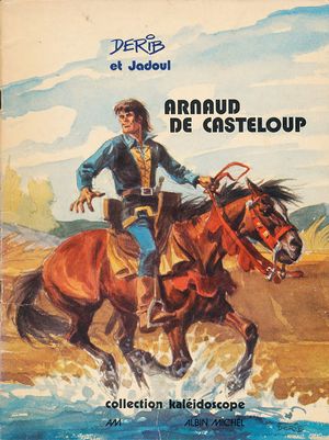 Arnaud de Casteloup, tome 1