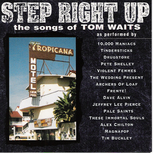 Step Right Up: The Songs of Tom Waits