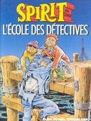 L'École des détectives - Le Spirit (Spécial USA), tome 2