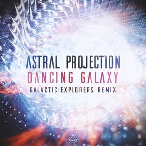Dancing Galaxy (Galactic Explorers Remix) (Single)
