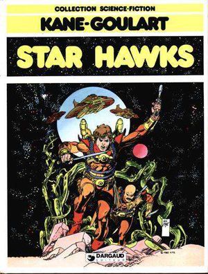 Star Hawks, tome 1