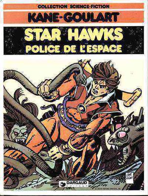Police de l'espace - Star Hawks, tome 2
