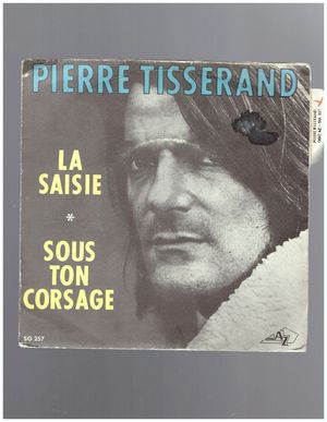 La Saisie / Sous ton corsage (Single)