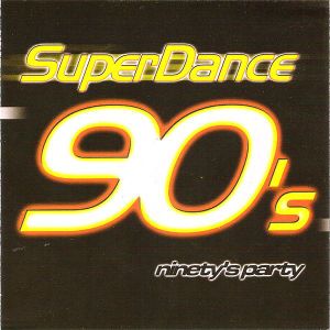 SuperDance 90’s: Ninety’s Party