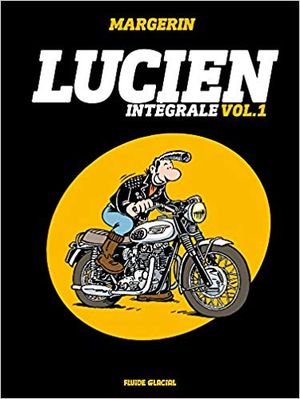 Lucien, Intégrale Volume 1