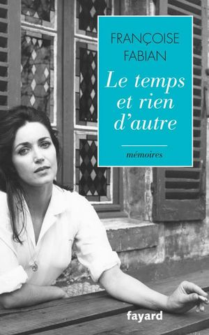 Le Temps et rien d'autre