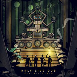 Kaly Live Dub Remixed