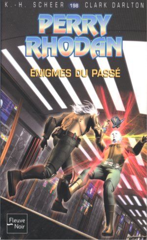 Énigmes du passé (Perry Rhodan, tome 198)