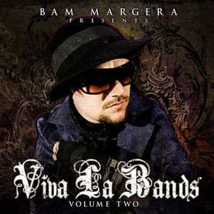 Bam Margera Presents: Viva La Bands, Volume 2