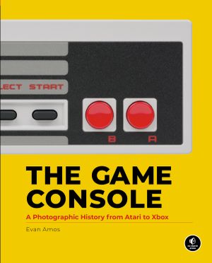 The Game Console : A Photographic History from Atari to Xbox