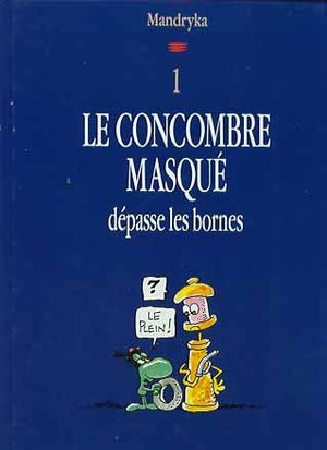 Le concombre masqué dépasse les bornes, Le concombre masqué tome 10