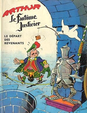 Le Départ des revenants - Arthur le fantôme justicier, tome 3