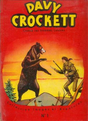 Davy Crockett contre les hommes loutres - Davy Crockett, tome 2