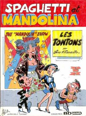 Les Tontons - Spaghetti et Mandolina, tome 1