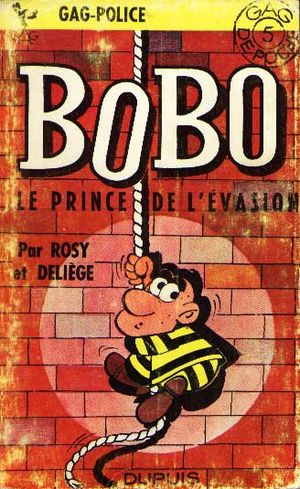 Le Prince de l'évasion - Bobo (Gag de Poche), tome 1