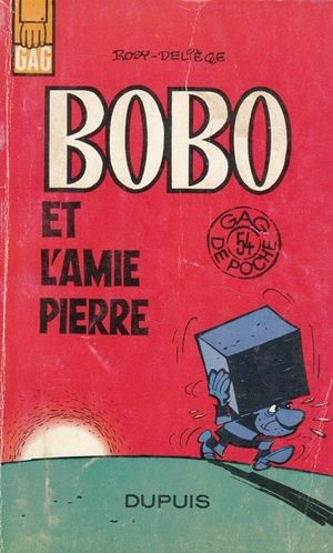 Bobo et l'amie pierre - Bobo (Gag de Poche), tome 8