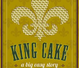 image-https://media.senscritique.com/media/000018192279/0/king_cake_a_big_easy_story.jpg