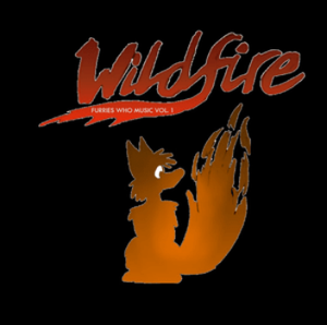 Wildfire: Furries Who Music Vol. 1