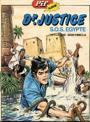 S.O.S. Egypte - Docteur Justice, tome 3