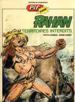 Territoires interdits - Rahan (Pif Album), tome 2