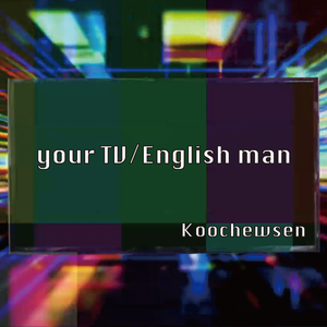 your TV / English Man (Single)