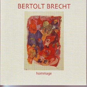 Bertolt Brecht: Hommage