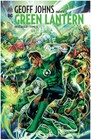 Geoff Johns présente Green Lantern - L'Intégrale, tome 5