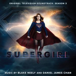 Supergirl: Original Television Soundtrack: Season 3 (OST)
