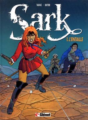L'Entaille - Sark, tome 1