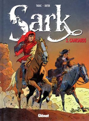 Camisards - Sark, tome 2