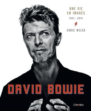 David Bowie - Une vie en images 1947-2016