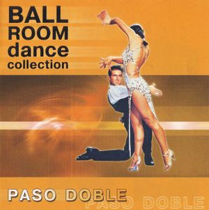 Ballroom Dance Collection: Paso Doble