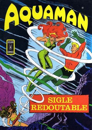 Sigle redoutable - Aquaman (Eclair Comics), tome 11