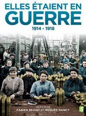 Affiche Elles étaient en guerre (1914 - 1918) Affiche Elles étaient en guerre (1914 - 1918)