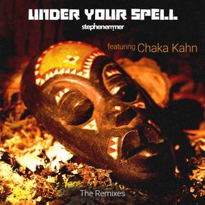 Under Your Spell the Remixes