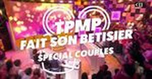 TPMP Fait son Bétisier