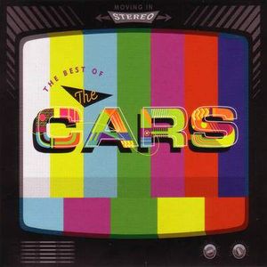 Moving in Stereo: The Best of The Cars