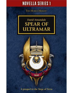 Horus Heresy : La Lance d'Ultramar