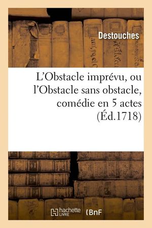 L'Obstacle imprévu