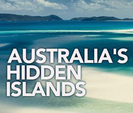 image-https://media.senscritique.com/media/000018204534/0/australia_s_hidden_islands.jpg