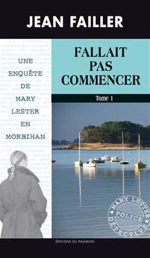 Fallait pas commencer (Mary Lester 51-52)