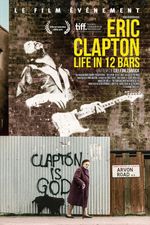 Affiche Eric Clapton : Life in 12 Bars Affiche Eric Clapton : Life in 12 Bars