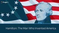Hamilton: The Man Who Invented America